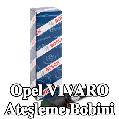 BOSCH Ateşleme bobini — Opel Vivaro