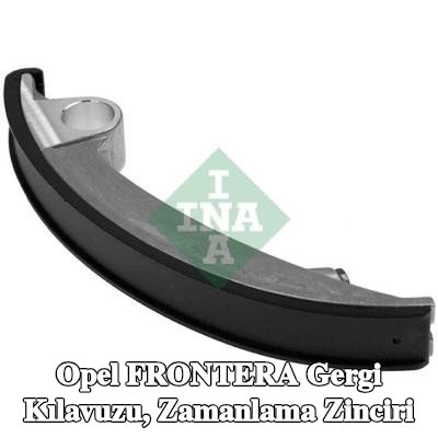 INA Gergi Kılavuzu, zamanlama zinciri — Opel Frontera