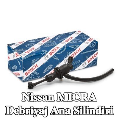 BOSCH Debriyaj ana silindiri — Nissan Micra
