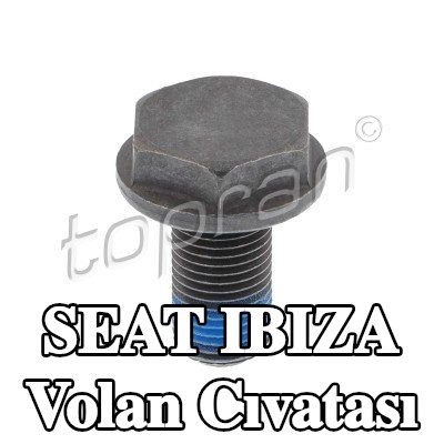 TOPRAN Volan Cıvatası — 2012 SEAT Ibiza