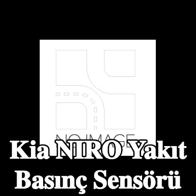 NRF Yakıt basınç sensörü Yüksek Basınç Tarafı — Kia Niro