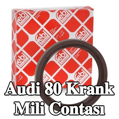 FEBI BILSTEIN FPM (florlu kauçuk) krank mili contası — Audi 80