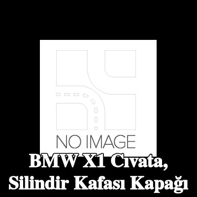 BMW Cıvata, silindir kafası kapağı — BMW X1