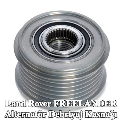 VALEO Alternatör debriyaj kasnağı — Land Rover Freelander