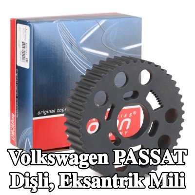 TOPRAN Dişli, eksantrik mili — 2002 Volkswagen Passat