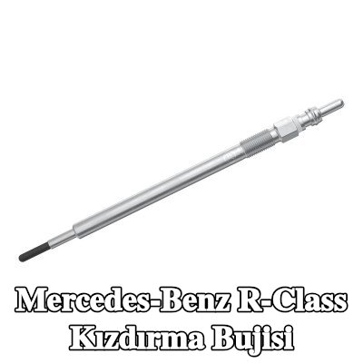 BOSCH Kızdırma Bujisi — Mercedes-Benz R-Class