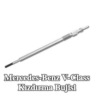 BOSCH Kızdırma Bujisi — Mercedes-Benz V-Class