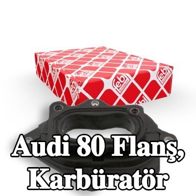 FEBI BILSTEIN Flanş, conta halkalı karbüratör — 1992 Audi 80