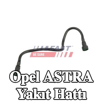 FAST Yakıt hattı — 2019 Opel Astra