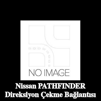 555 Direksiyon çekme bağlantısı — 2002 Nissan Pathfinder
