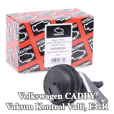 ENGITECH Vakum Kontrol Valfi, EGR — 2000 Volkswagen Caddy