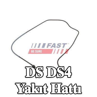 FAST Yakıt hattı — DS Ds4