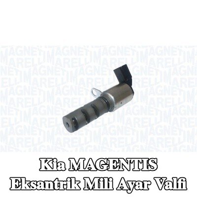 MAGNETI MARELLI Eksantrik mili ayar valfi — Kia Magentis