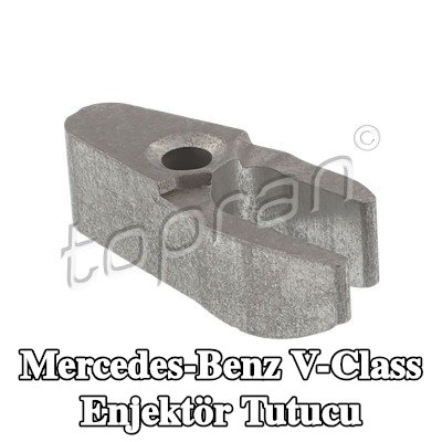 TOPRAN Enjektör tutucu — Mercedes-Benz V-Class