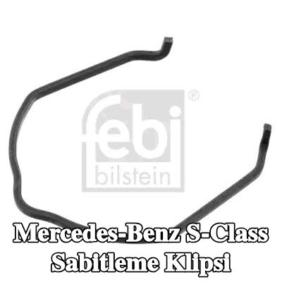 FEBI BILSTEIN Sabitleme Klipsi — Mercedes-Benz S-Class