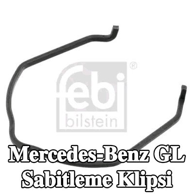FEBI BILSTEIN Sabitleme Klipsi — Mercedes-Benz Gl