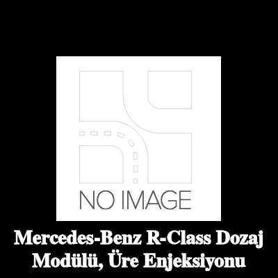 BOSCH Dozaj Modülü, üre enjeksiyonu — Mercedes-Benz R-Class