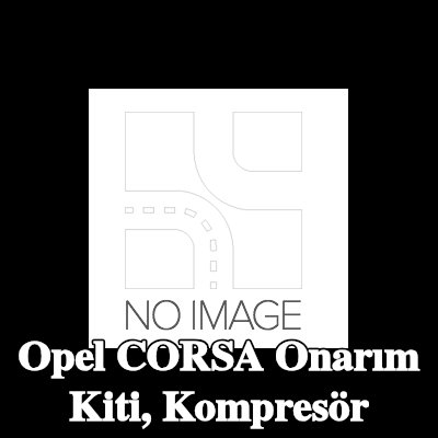 ewo Onarım Kiti, kompresör — Opel Corsa