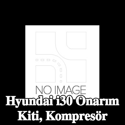 ewo Onarım Kiti, kompresör — Hyundai i30