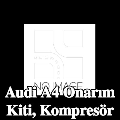 ewo Onarım Kiti, kompresör — Audi A4