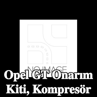 ewo Onarım Kiti, kompresör — Opel Gt