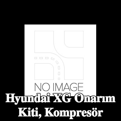 ewo Onarım Kiti, kompresör — Hyundai Xg