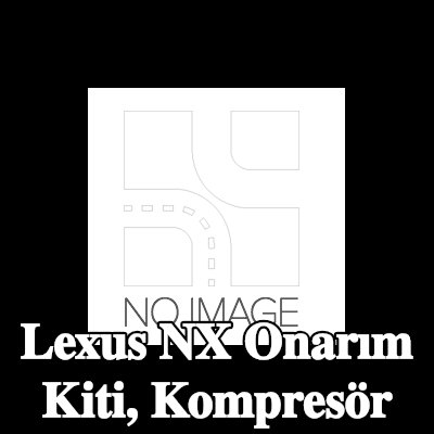 ewo Onarım Kiti, kompresör — Lexus Nx