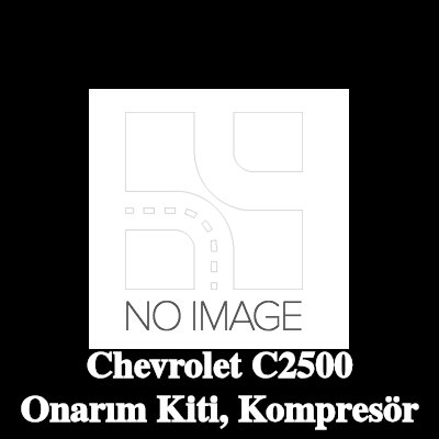 ewo Onarım Kiti, kompresör — Chevrolet C2500