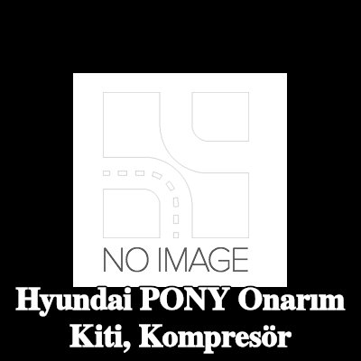ewo Onarım Kiti, kompresör — Hyundai Pony