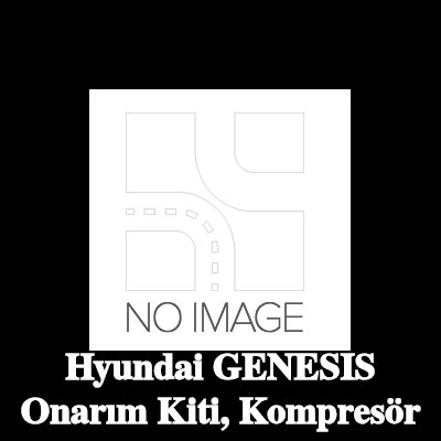 ewo Onarım Kiti, kompresör — Hyundai Genesis