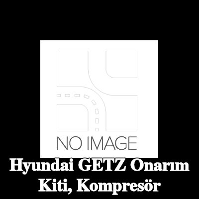 ewo Onarım Kiti, kompresör — Hyundai Getz