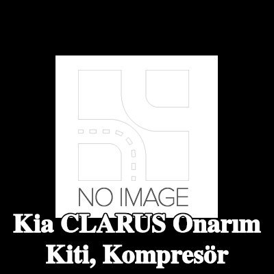 ewo Onarım Kiti, kompresör — Kia Clarus