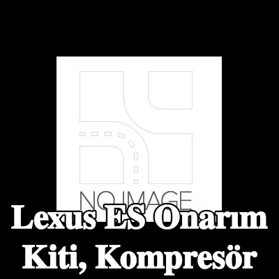 ewo Onarım Kiti, kompresör — Lexus Es