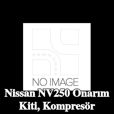 ewo Onarım Kiti, kompresör — Nissan Nv250