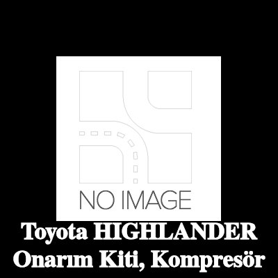 ewo Onarım Kiti, kompresör — Toyota Highlander