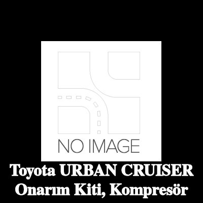 ewo Onarım Kiti, kompresör — Toyota Urban Cruiser