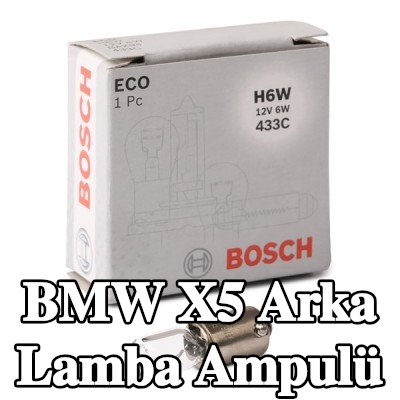 BOSCH Arka lamba ampulü — BMW X5