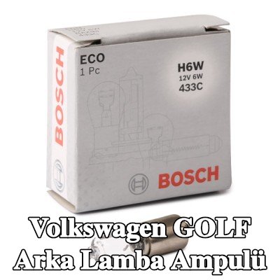 BOSCH Arka lamba ampulü — 2002 Volkswagen Golf