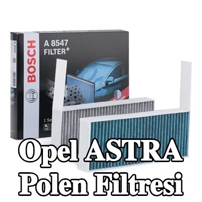 BOSCH Polen filtresi FILTER+, Aktif Karbon Filtresi — Opel Astra