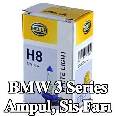 HELLA Ampul, sis farı — BMW 3 Series