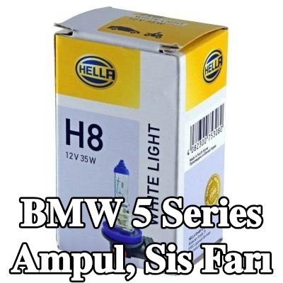 HELLA Ampul, sis farı — BMW 5 Series