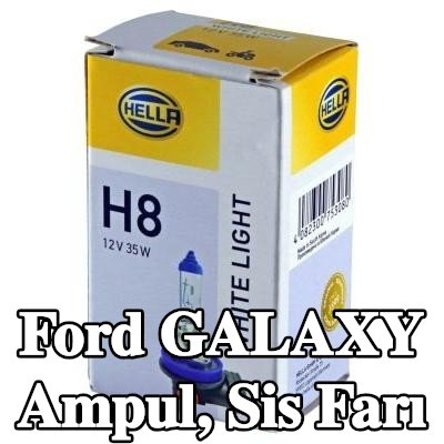 HELLA Ampul, sis farı — Ford Galaxy
