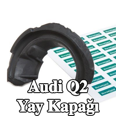 Borsehung Ön Aks Yay Kapağı, Arka Aks — Audi Q2