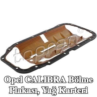 TOPRAN Bölme plakası, yağ karteri — 1990 Opel Calibra