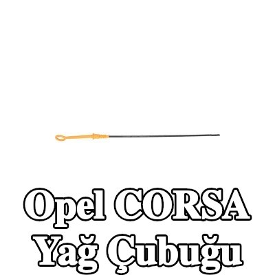 KAMOKA Yağ Çubuğu — 2000 Opel Corsa