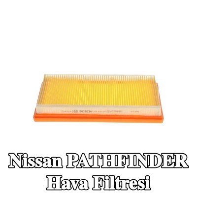 BOSCH Hava filtresi — 2000 Nissan Pathfinder