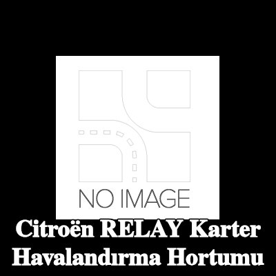 CITROEN/PEUGEOT Karter havalandırma hortumu — Citroën Relay