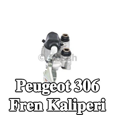 BOSCH Fren kaliperi — 2002 Peugeot 306