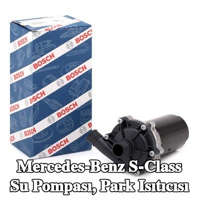 BOSCH Su Pompası, park ısıtıcısı — 2000 Mercedes-Benz S-Class