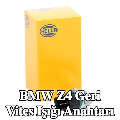 HELLA Geri vites ışığı anahtarı — BMW Z4